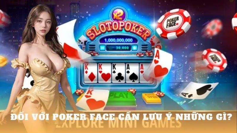 Poker face là gì? Tất tần tật về về poker face nên biết